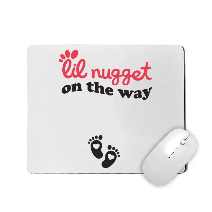 Lil Nugget On The Way Pregnancy Announcement Chicken Nugget Mousepad