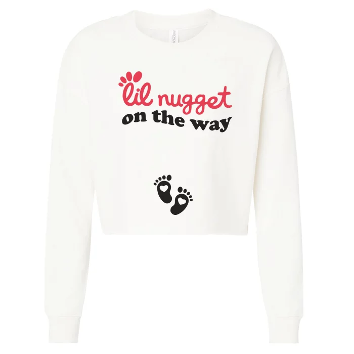 Lil Nugget On The Way Pregnancy Announcement Chicken Nugget Cropped Pullover Crew