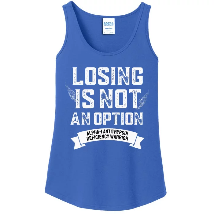 Losing Not Option Alpha1 Antitrypsin Deficiency Ladies Essential Tank