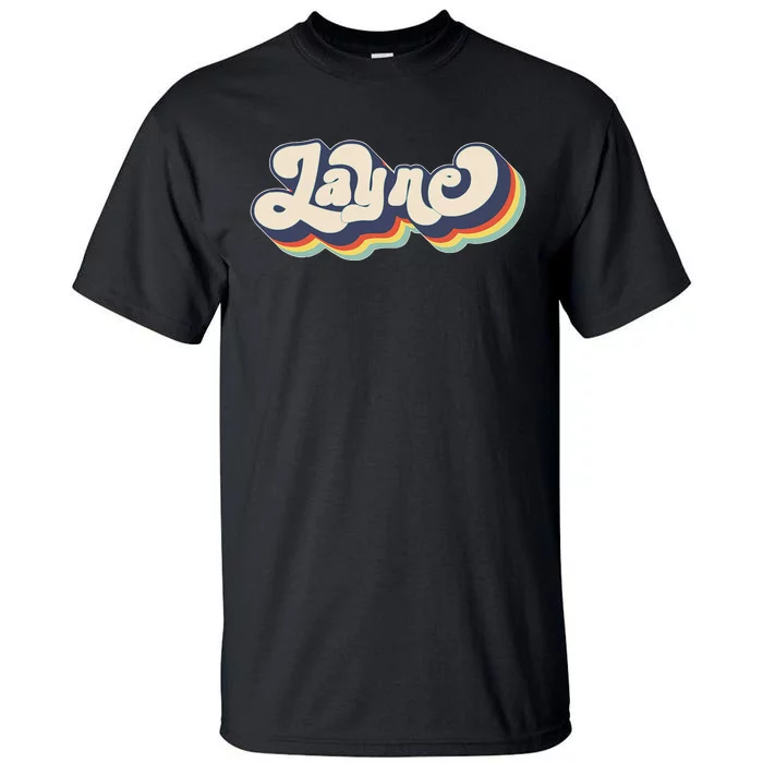 Layne Name Personalized Surname First Name Layne Tall T-Shirt