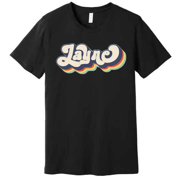 Layne Name Personalized Surname First Name Layne Premium T-Shirt