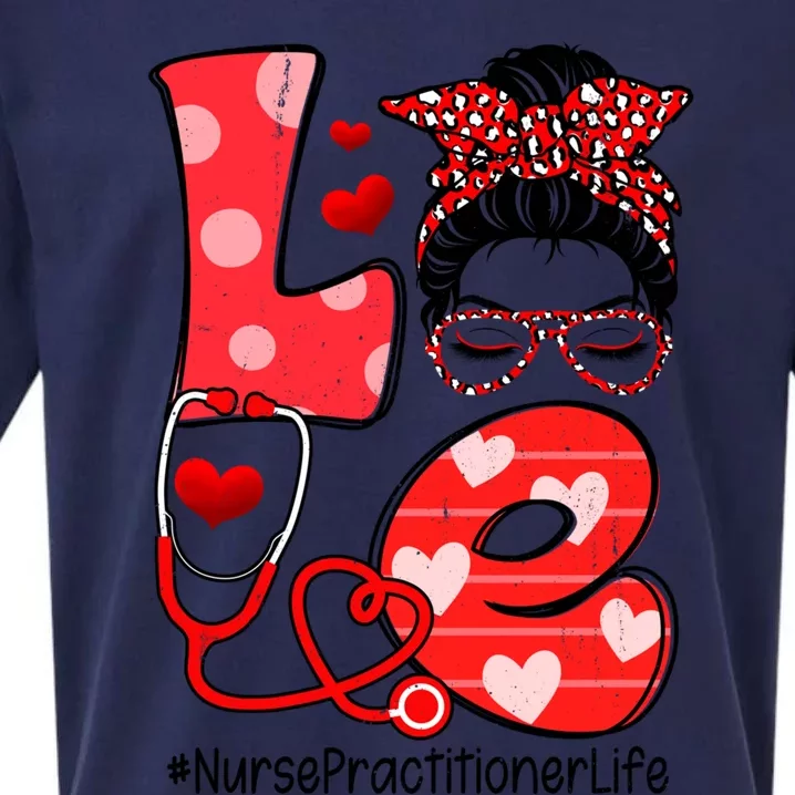 Love Nurse Practitioner Life Nurse Valentine's Day Meaningful Gift Sueded Cloud Jersey T-Shirt