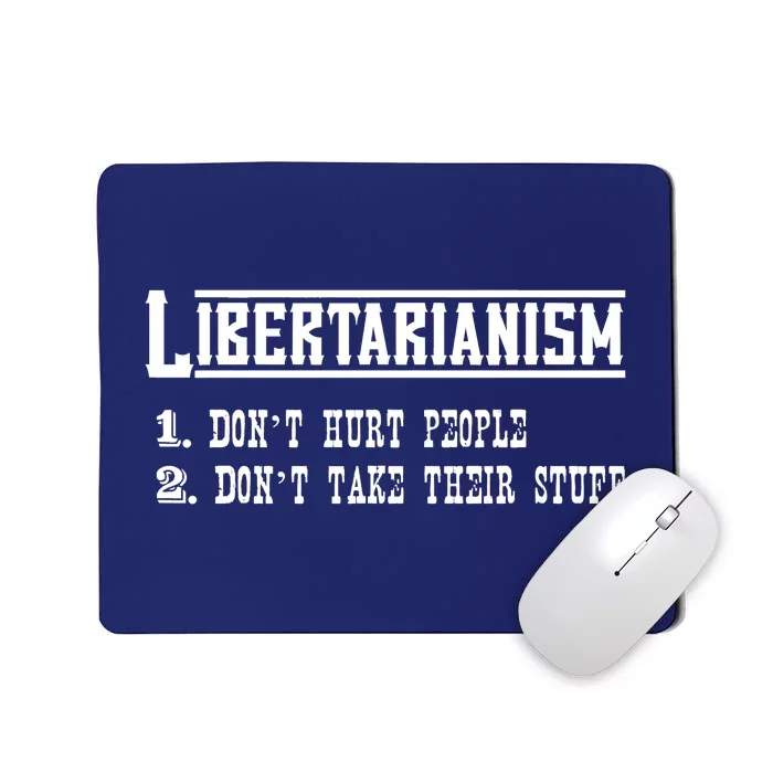 Libertarianism NonAggression Principle Libertarian Ancap Mousepad