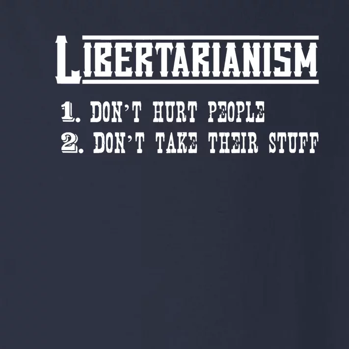 Libertarianism NonAggression Principle Libertarian Ancap Toddler Long Sleeve Shirt