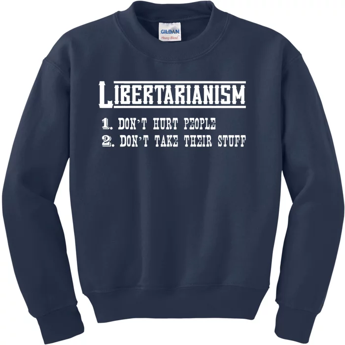 Libertarianism NonAggression Principle Libertarian Ancap Kids Sweatshirt