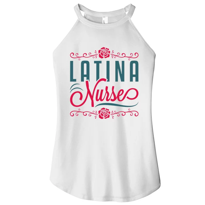 Latina Nurse RN LPN Practitioner Latinx Hispanic Women’s Perfect Tri Rocker Tank