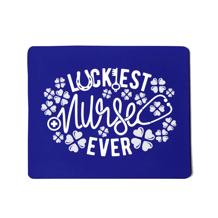 Lucky Nurse Rn Nursing St Paddys Day Gift Luckiest Nurse Ever Great Gift Mousepad