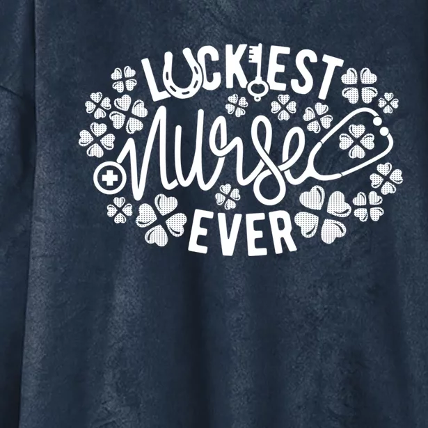 Lucky Nurse Rn Nursing St Paddys Day Gift Luckiest Nurse Ever Great Gift Hooded Wearable Blanket