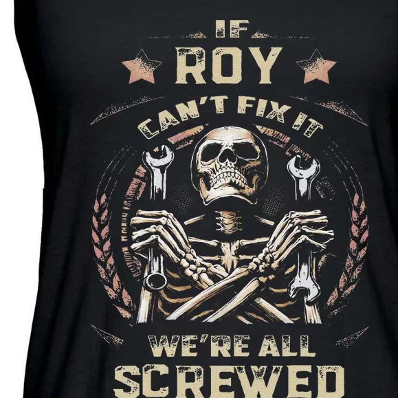 Last Name Roy If Roy CanT Fix It Ladies Essential Flowy Tank