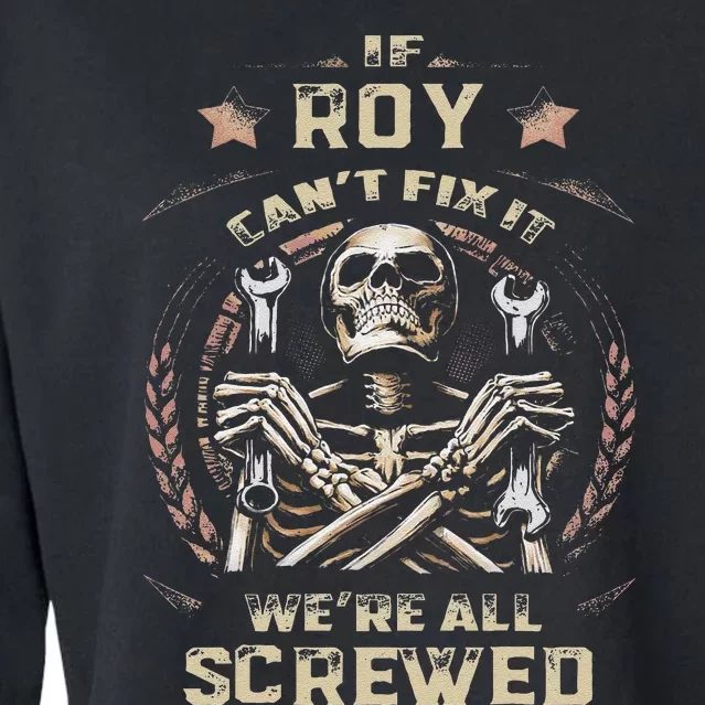 Last Name Roy If Roy CanT Fix It Cropped Pullover Crew