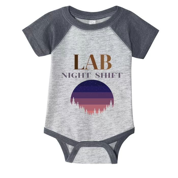 Lab Night Shift Lab Tech Life Laboratory Scientist Lab Week Infant Baby Jersey Bodysuit