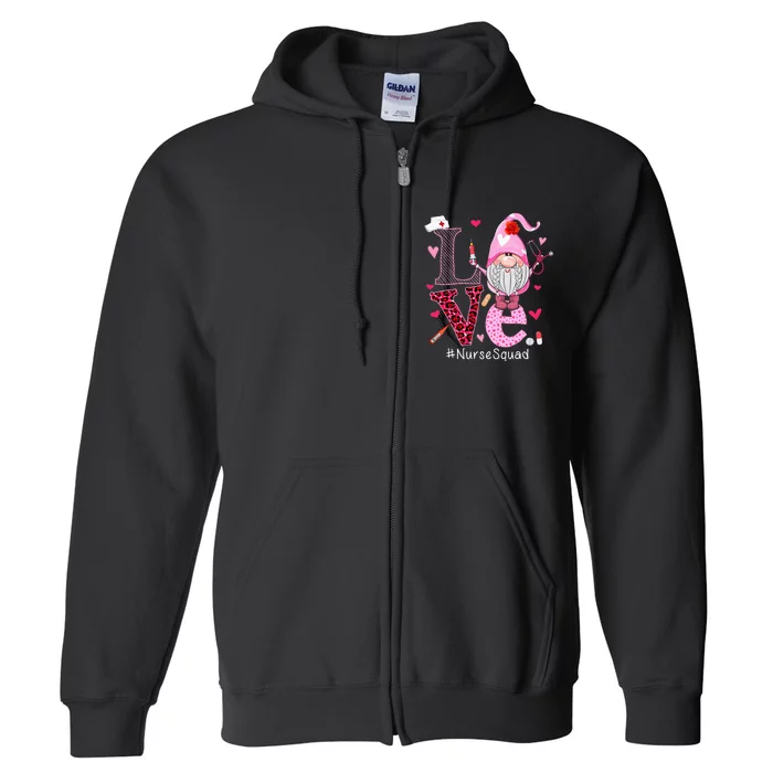 Love Nurse Squad Cute Happy ValentineS Day Gnome Lover Full Zip Hoodie