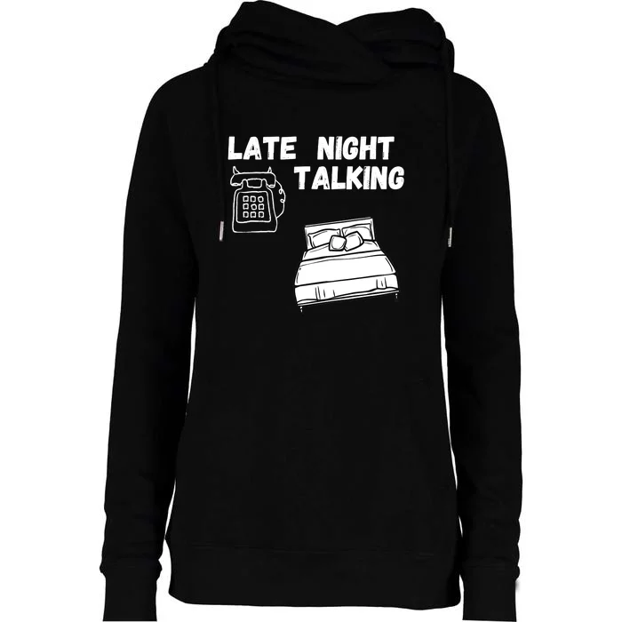 Late Night Talking Womens Funnel Neck Pullover Hood