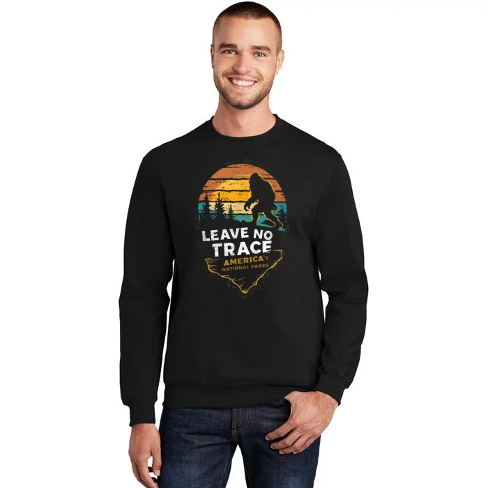 Leave No Trace AmericaS National Parks Funny Bigfoot Sweatshirt