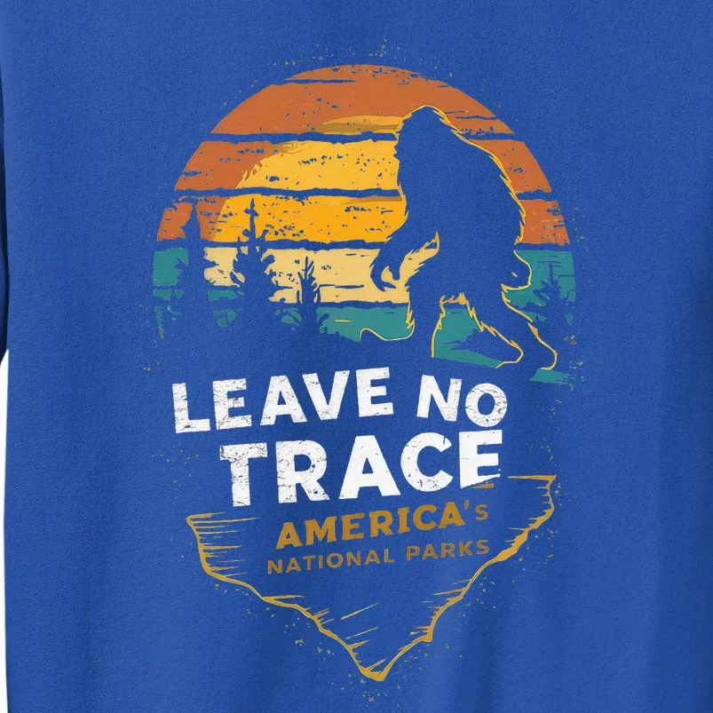 Leave No Trace AmericaS National Parks Tall Sweatshirt