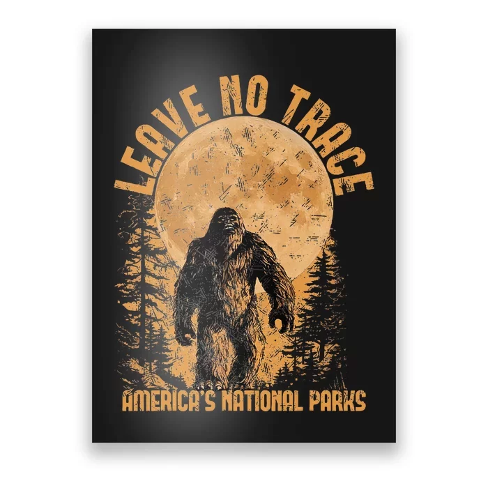 Leave No Trace America National Parks Funny Big Foot Poster