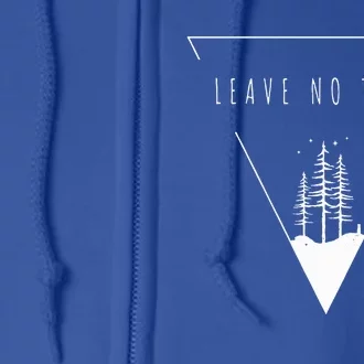 Leave No Trace Full Zip Hoodie