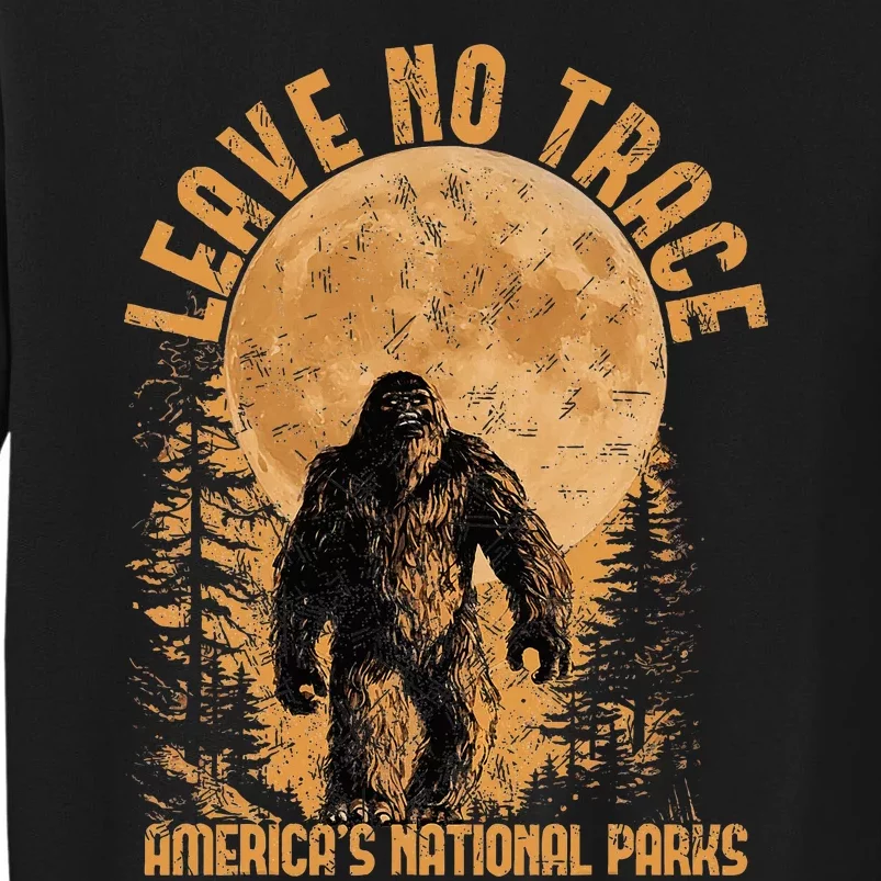 Leave No Trace America National Parks Funny Big Foot Sweatshirt