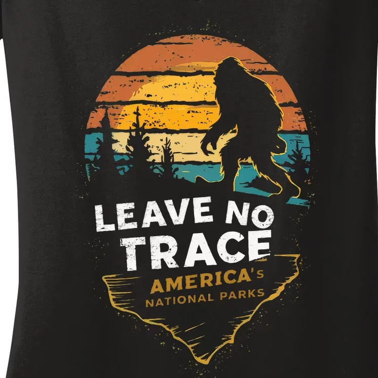 Leave No Trace AmericaS National Parks Funny Bigfoot Women's V-Neck T-Shirt