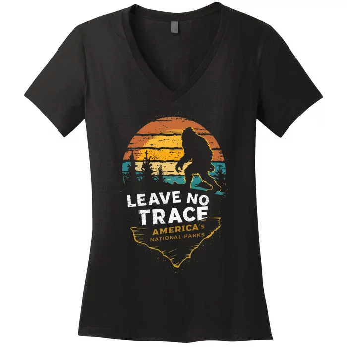 Leave No Trace AmericaS National Parks Funny Bigfoot Women's V-Neck T-Shirt