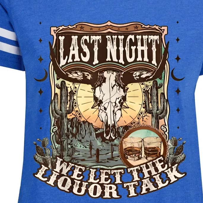 Last Night We Let The Liquor Talk Cow Skull Western Country Enza Ladies Jersey Football T-Shirt