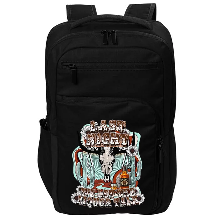 Last Night We Let The Liquor Talk Cow Skull Impact Tech Backpack