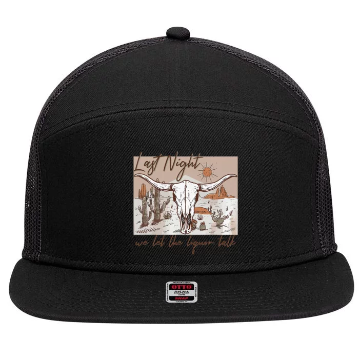 Last Night We Let The Liquor Talk Cow Skull Western Country 7 Panel Mesh Trucker Snapback Hat