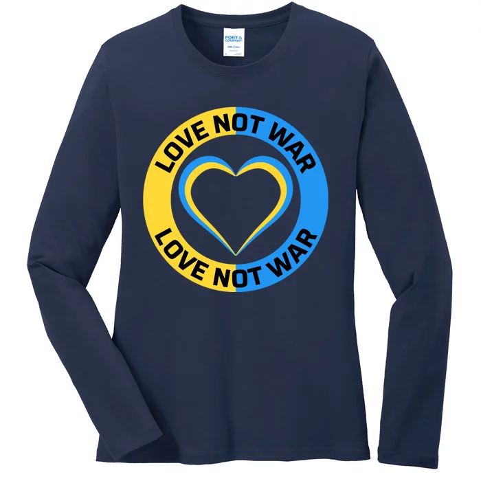 Love Not War For Ukrainian Supporters 5 Ladies Long Sleeve Shirt