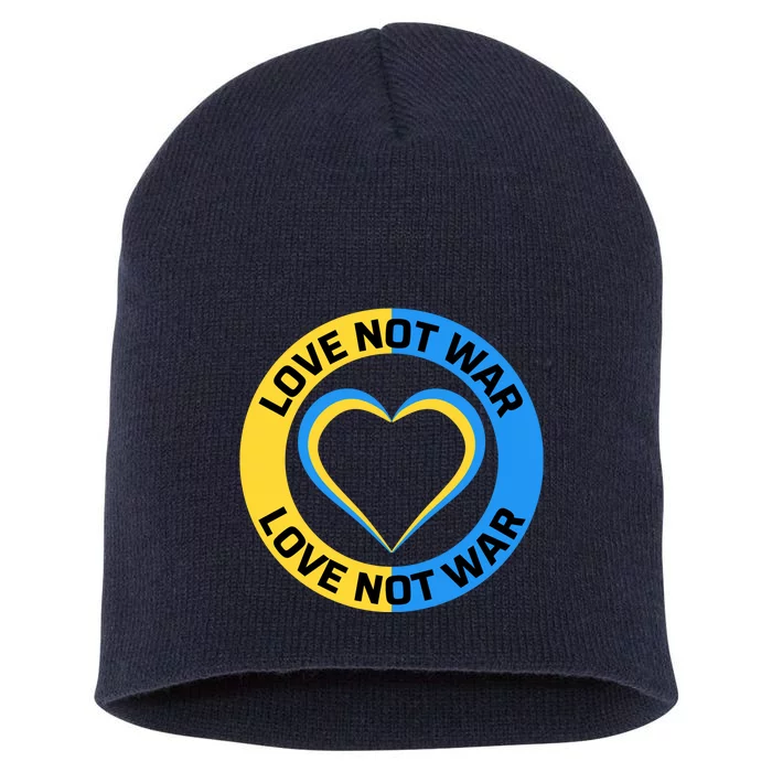 Love Not War For Ukrainian Supporters 5 Short Acrylic Beanie