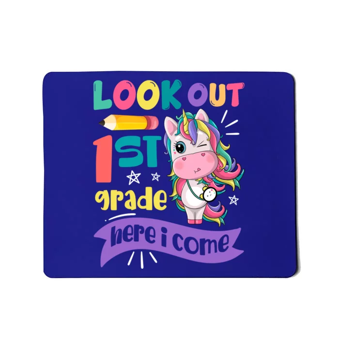 Look Out 1St Grade Here I Come Unicorn First Grade Gift Mousepad