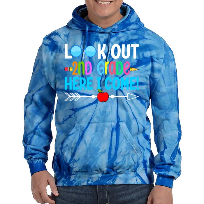 Look Out 2nd Grade Here I Come Back To School First Day Gift Tie Dye Hoodie