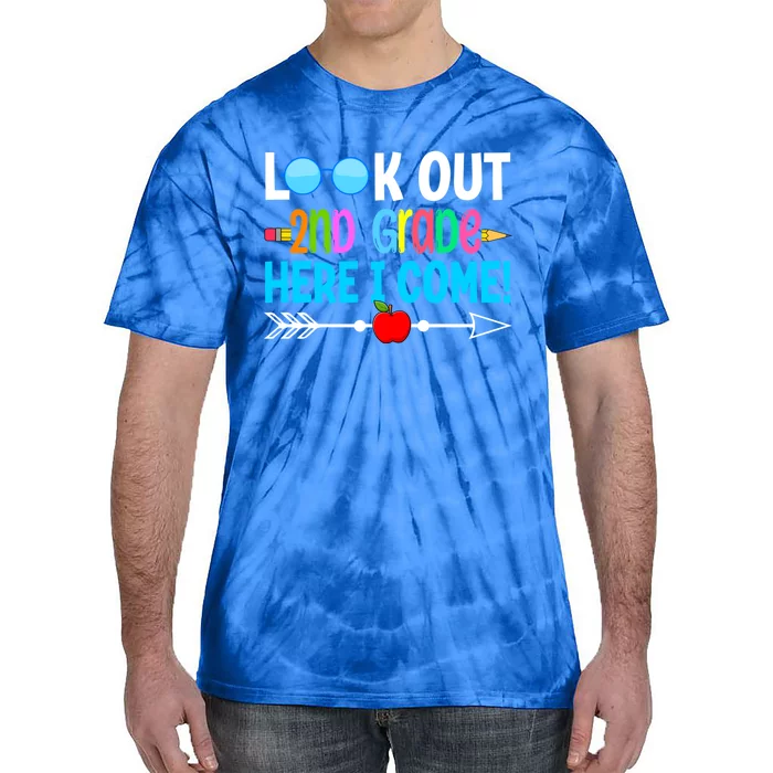 Look Out 2nd Grade Here I Come Back To School First Day Gift Tie-Dye T-Shirt