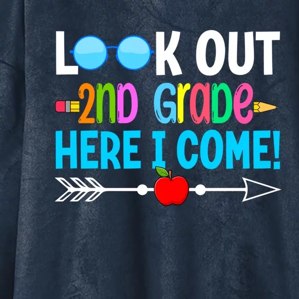 Look Out 2nd Grade Here I Come Back To School First Day Gift Hooded Wearable Blanket