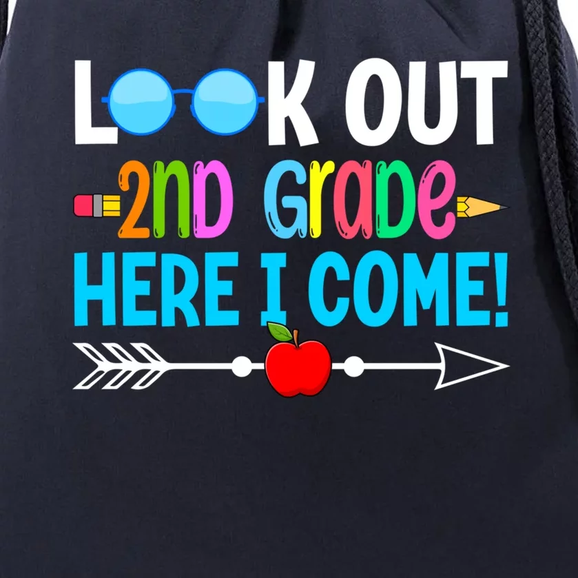 Look Out 2nd Grade Here I Come Back To School First Day Gift Drawstring Bag