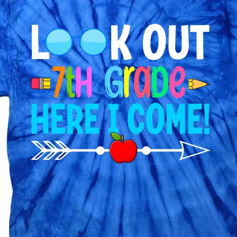 Look Out 7th Grade Here I Come Back To School First Day Gift Tie-Dye T-Shirt