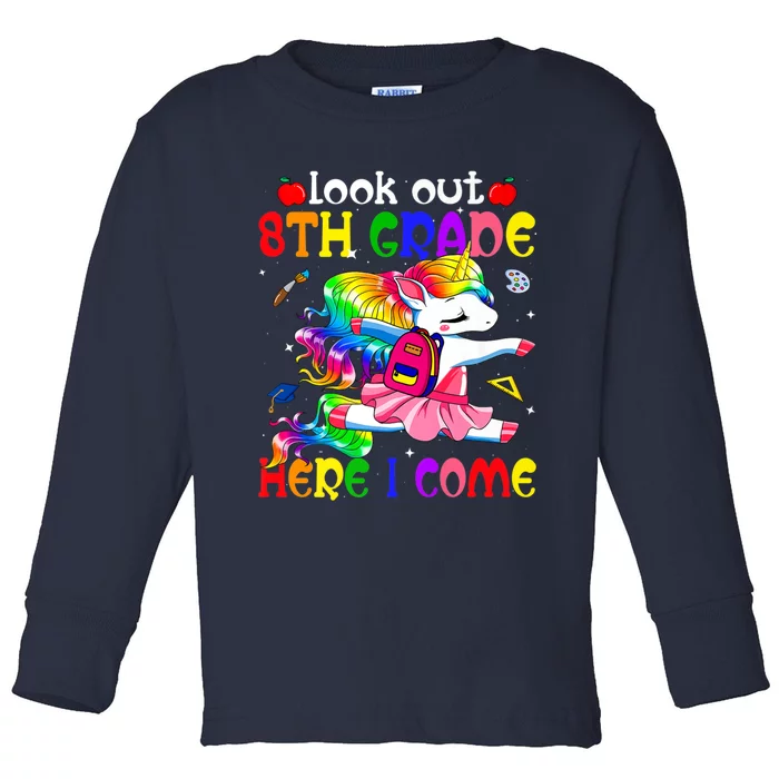 Look Out 8th Grade Here I Come Unicorn Back To School Toddler Long Sleeve Shirt