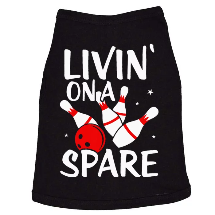 Living On A Spare Bowling League Team Funny Bowl Doggie Tank