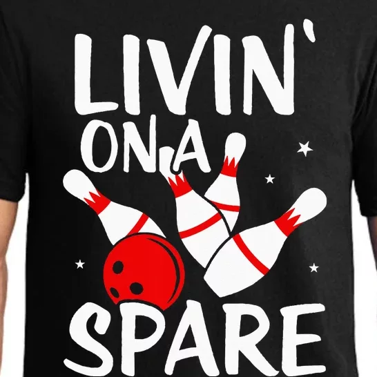 Living On A Spare Bowling League Team Funny Bowl Pajama Set