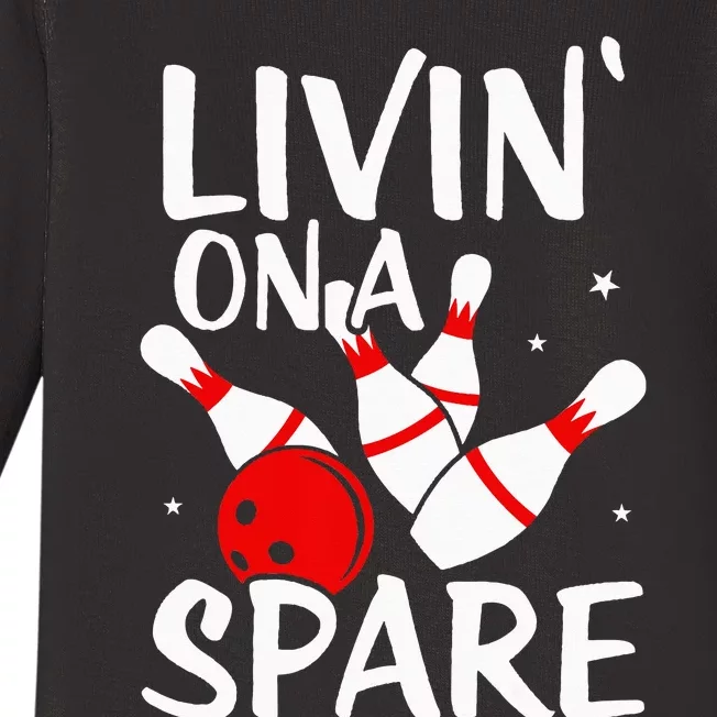 Living On A Spare Bowling League Team Funny Bowl Baby Long Sleeve Bodysuit