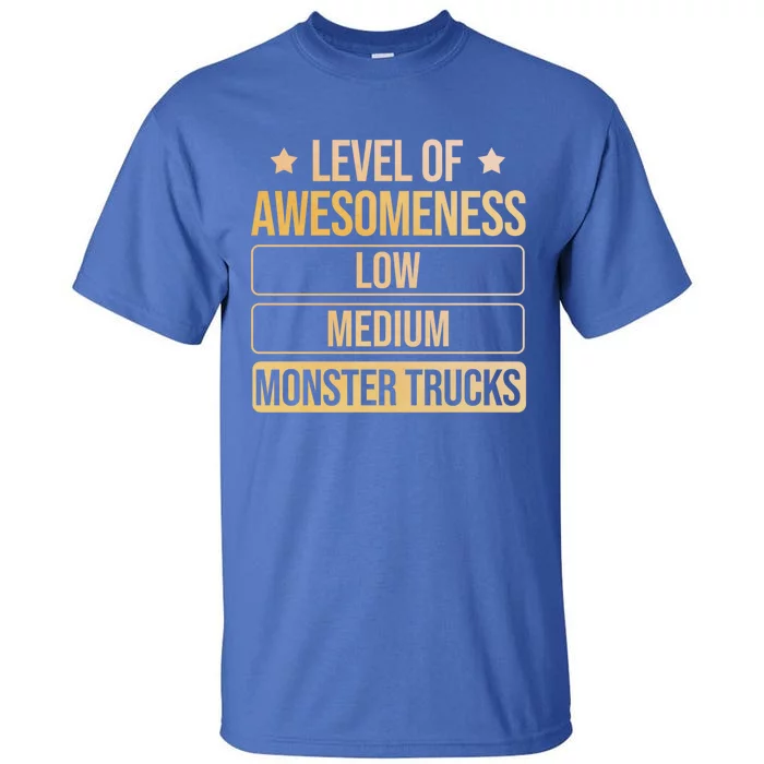 Level Of Awesoess Monster Trucks Monster Truck Gift Tall T-Shirt