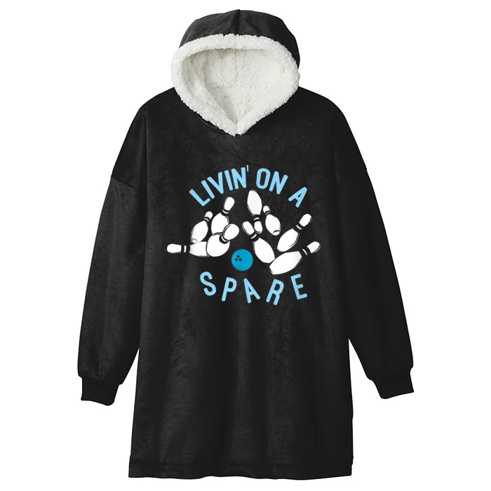 Livin On A Spare Funny Bowler & Bowling Hooded Wearable Blanket