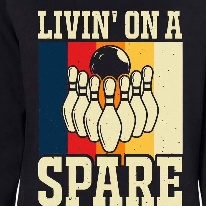 Living On A Spare Funny Bowling Team Bowler Bowling Lover Womens California Wash Sweatshirt