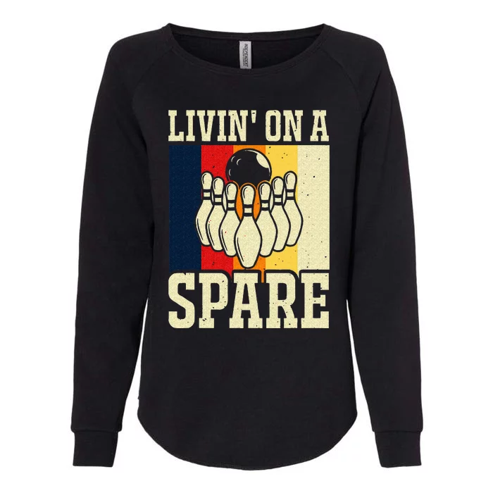 Living On A Spare Funny Bowling Team Bowler Bowling Lover Womens California Wash Sweatshirt