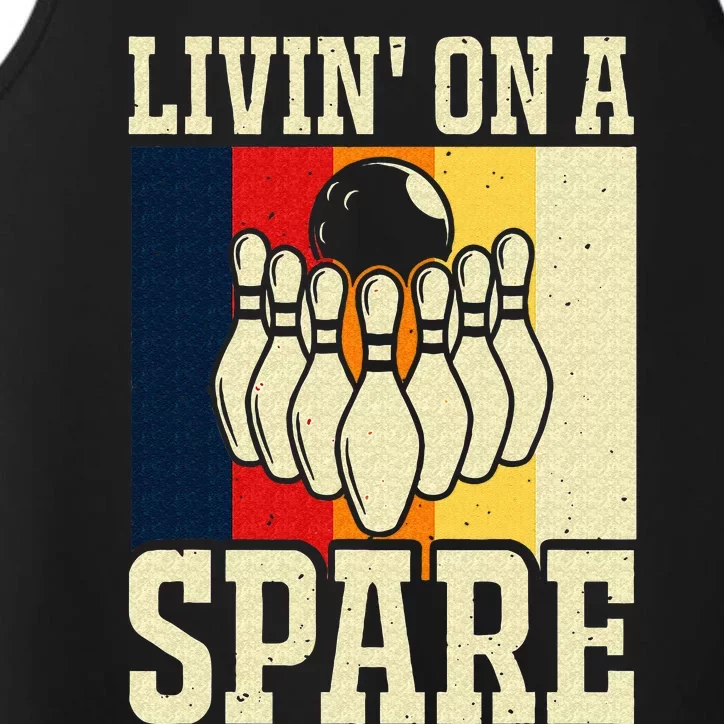 Living On A Spare Funny Bowling Team Bowler Bowling Lover Performance Tank