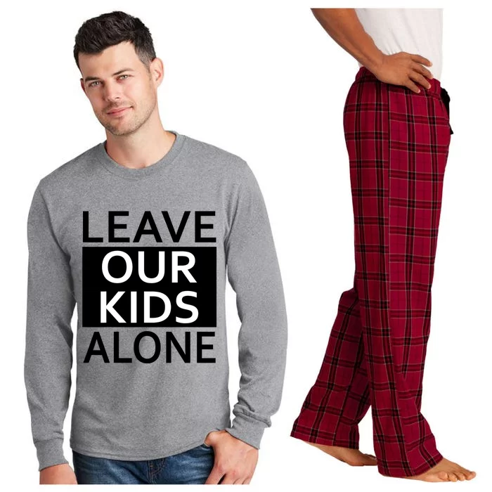 Leave Our Alone Save the children Protest Long Sleeve Pajama Set