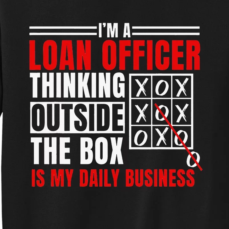 Loan Officer Bank Manager Mortgagee Banker Pawnbroker Tall Sweatshirt