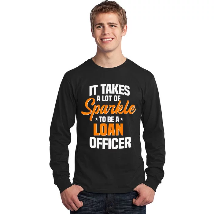 Loan Officer Bank Teller Mortgage Banker Moneylender Tall Long Sleeve T-Shirt