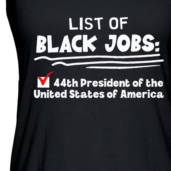 List Of Black Jobs 44th President Of Usa Ladies Essential Flowy Tank