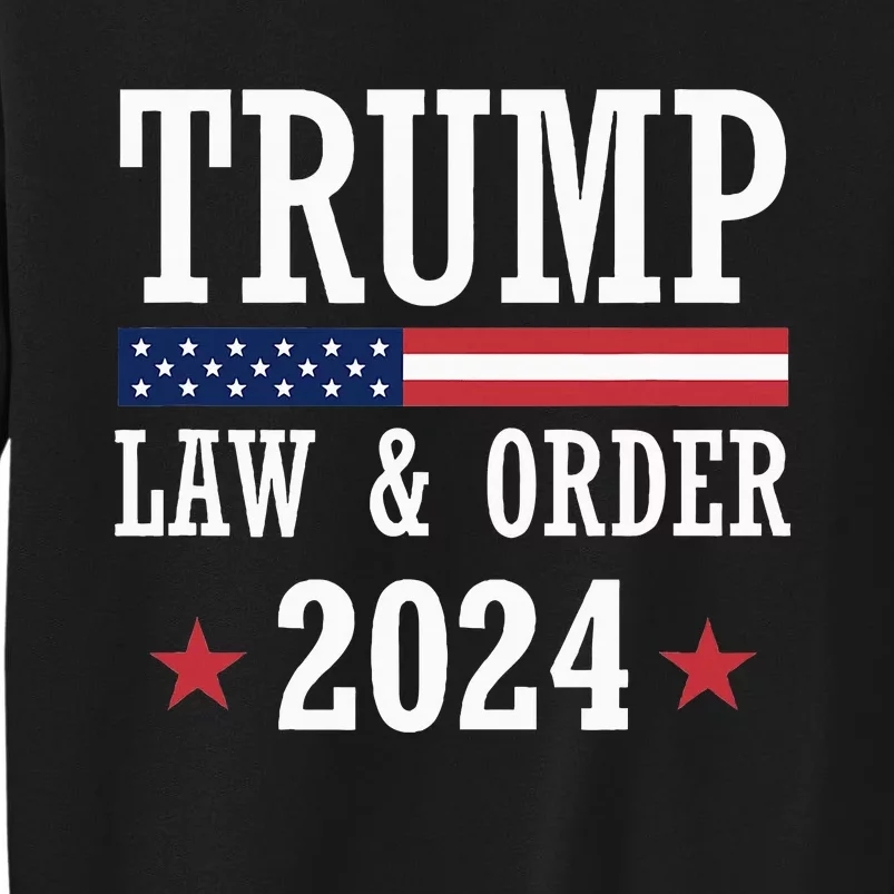 Law & Order Cops For Trump 2024 Police Thin Blue Line Sweatshirt