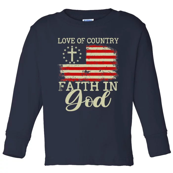 Love Of Country Faith In God Patriotic 4th Of July Christian Toddler Long Sleeve Shirt